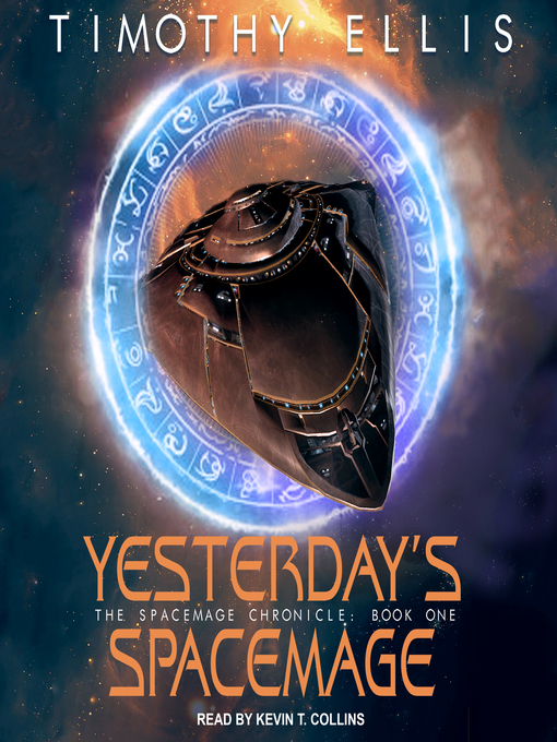 Title details for Yesterday's Spacemage by Timothy Ellis - Available